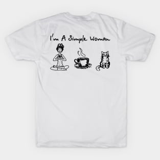 I'm a simple woman T-Shirt